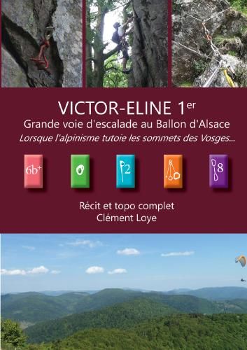 Topo : grande voie d'alpinisme au coeur des Vosges
